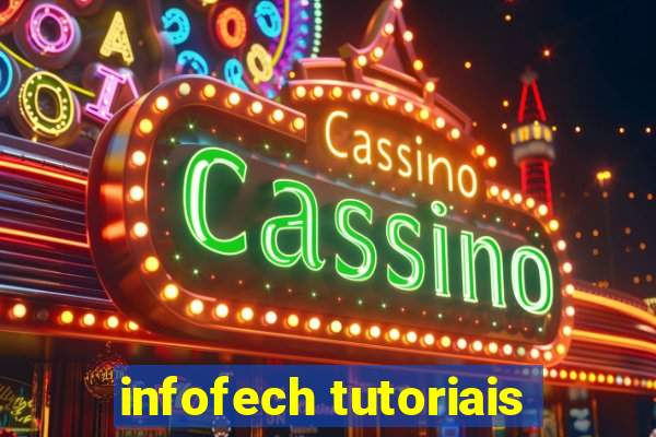 infofech tutoriais